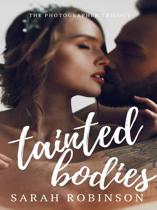 Title details for Tainted Bodies by Sarah Robinson - Available